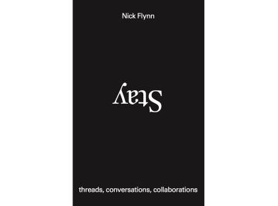 ZE Books: An Evening Celebrating the Publication Nick Flynn’s “Stay”