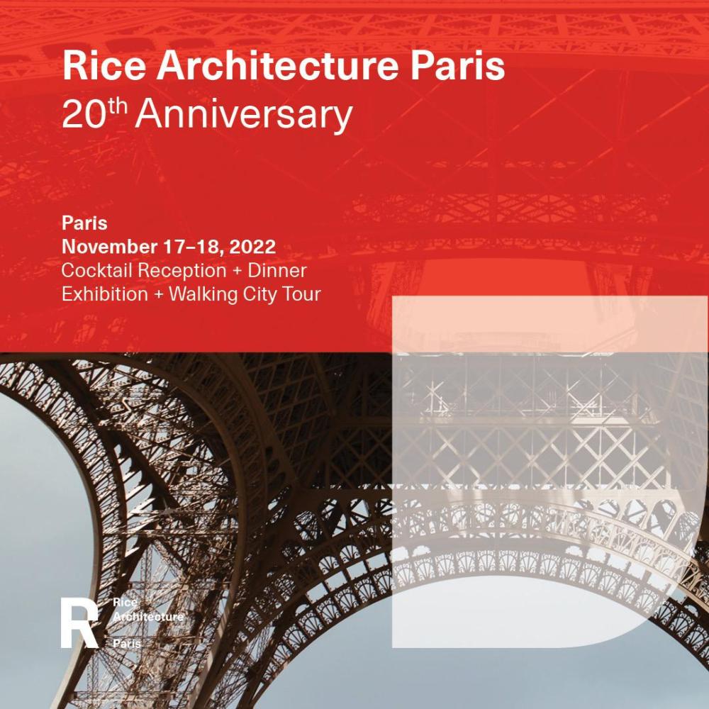 Rice Architecture Paris - 20th Anniversary Event - Paris